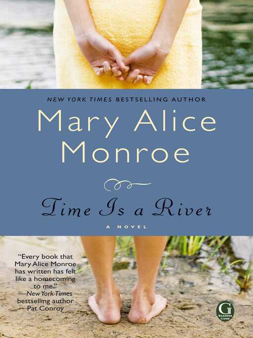 Title details for Time Is a River by Mary Alice Monroe - Available